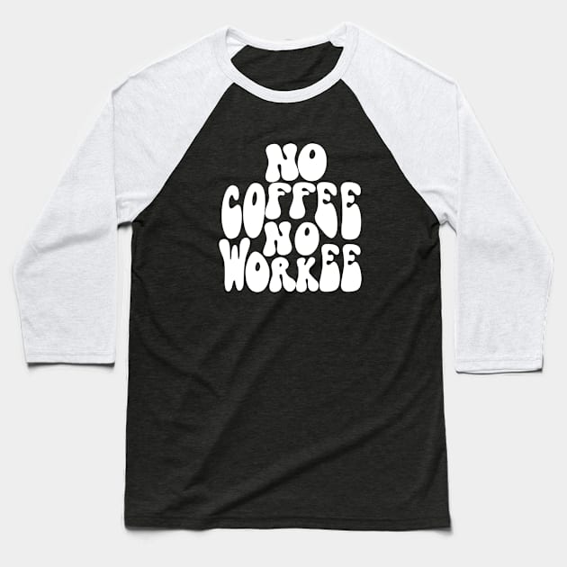 Coffee lovers saying Baseball T-Shirt by TEEPOINTER